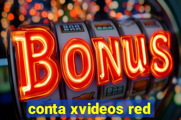 conta xvideos red